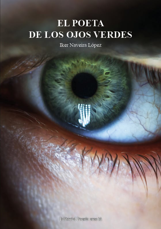 EL POETA DE LOS OJOS VERDES