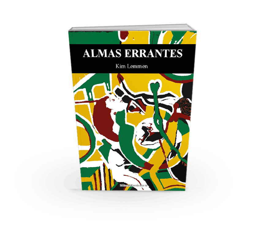 Vivid abstract book cover for 'Almas Errantes' by Kim Lemmen, innovative poetry collection.