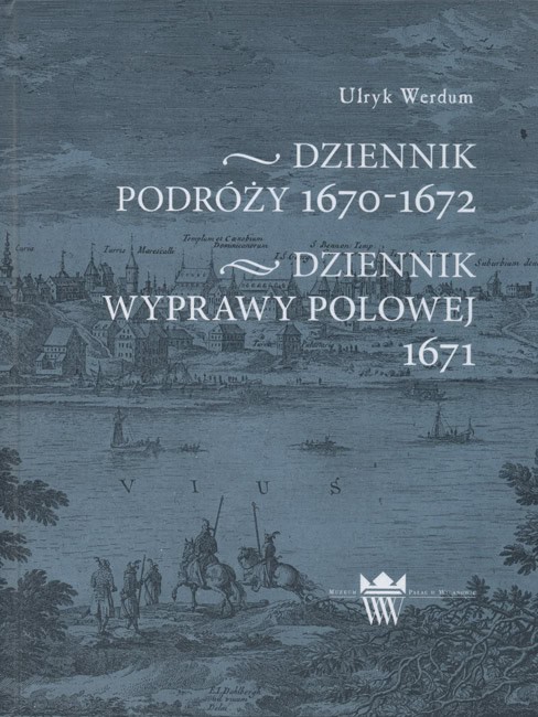 Обкладинка книги Ульріх Вердум про подорожі та експедиції 1670-1672 років.