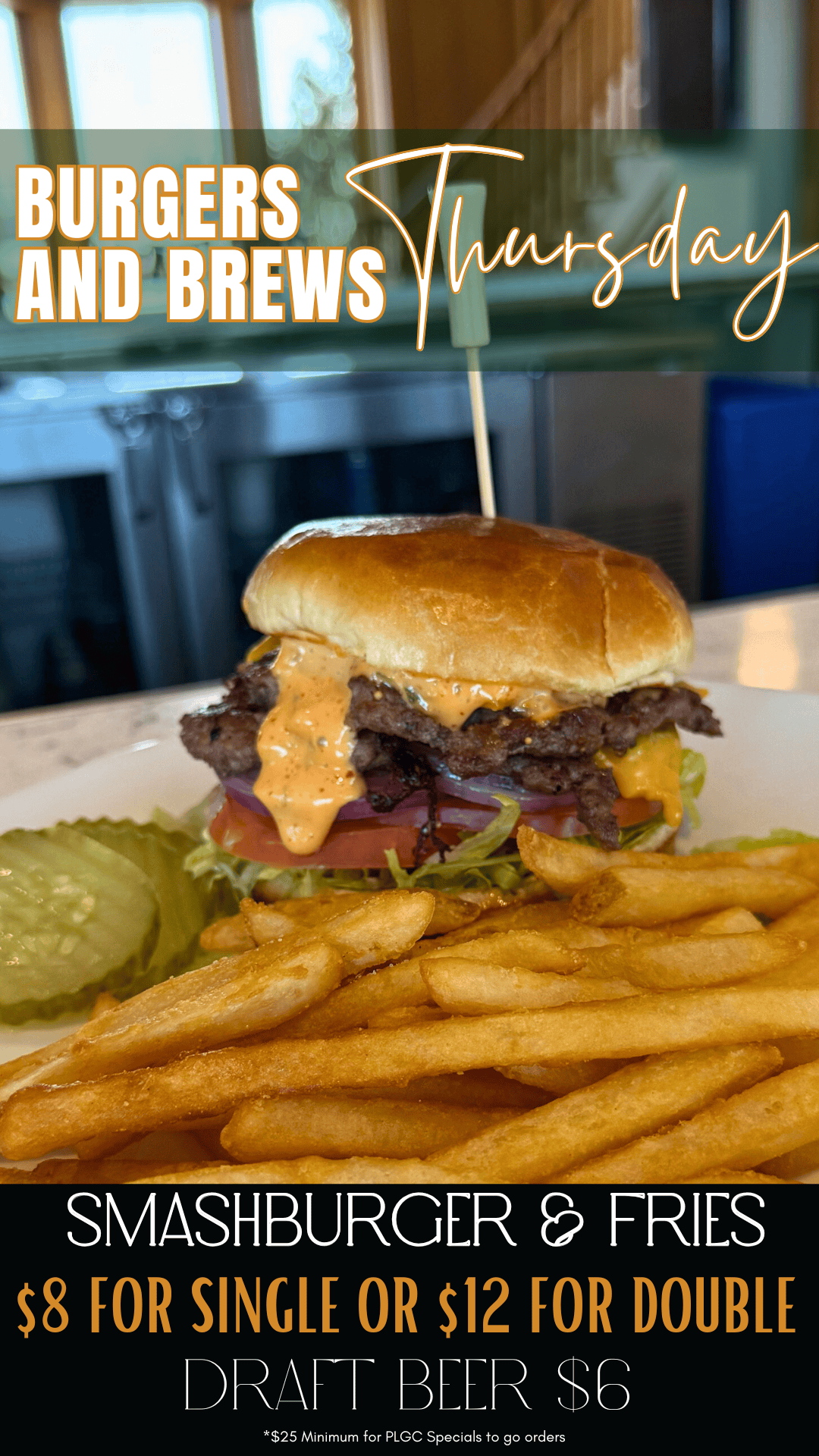 A double smashburger with fries and pickles on a plate. Text overlays promote 'Burgers and Brews Thursday' with a single smashburger and fries for $8, double for $12, and draft beer for $6.