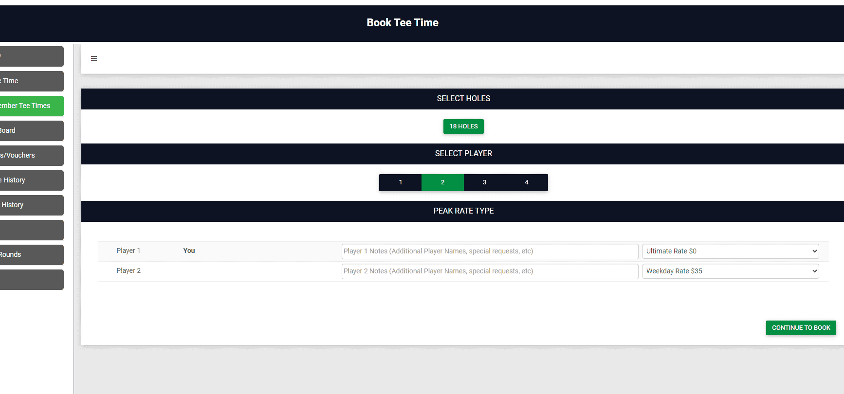 A screenshot of a golf tee time booking interface. It shows selections for 18 holes and two players, with input fields for player notes and dropdowns for 'Ultimate Rate $0' for Player 1 and 'Weekday Rate $35' for Player 2. A 'Continue to Book' button is visible at the bottom right.
