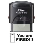 Shiny S-842 Stock Stamp 38x14mm You Are Fired