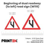 Beginning Of Dual Roadway (To Left) Road Sign (W119)