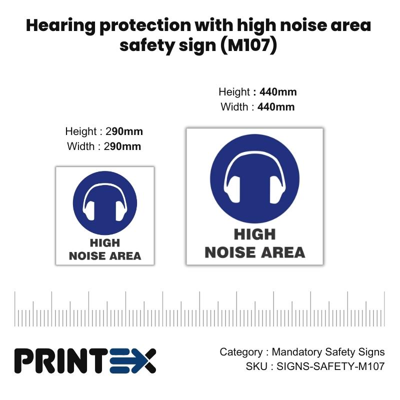 Hearing Protection With High Noise Area Sign (M107)