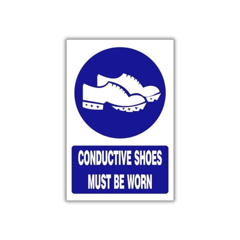 Conductive shoes must be worn safety sign (MV027A)