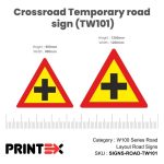Temporary Crossroad Road Sign (Tw101)
