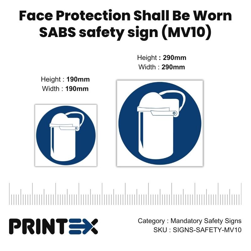 Face Protection Shall Be Worn Safety Sign (MV10)