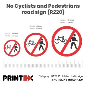 No Cyclists And Pedestrians Road Sign (R220)