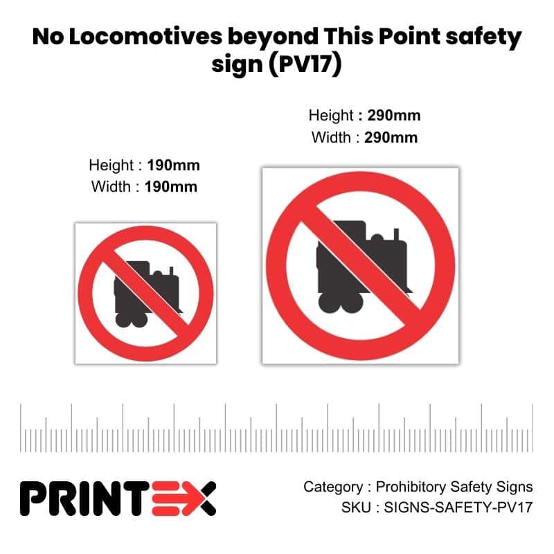 No Locomotives Prohibited Beyond This Point Safety Sign