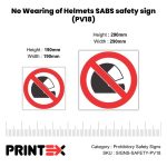 No Wearing of Helmets SABS safety sign (PV18)