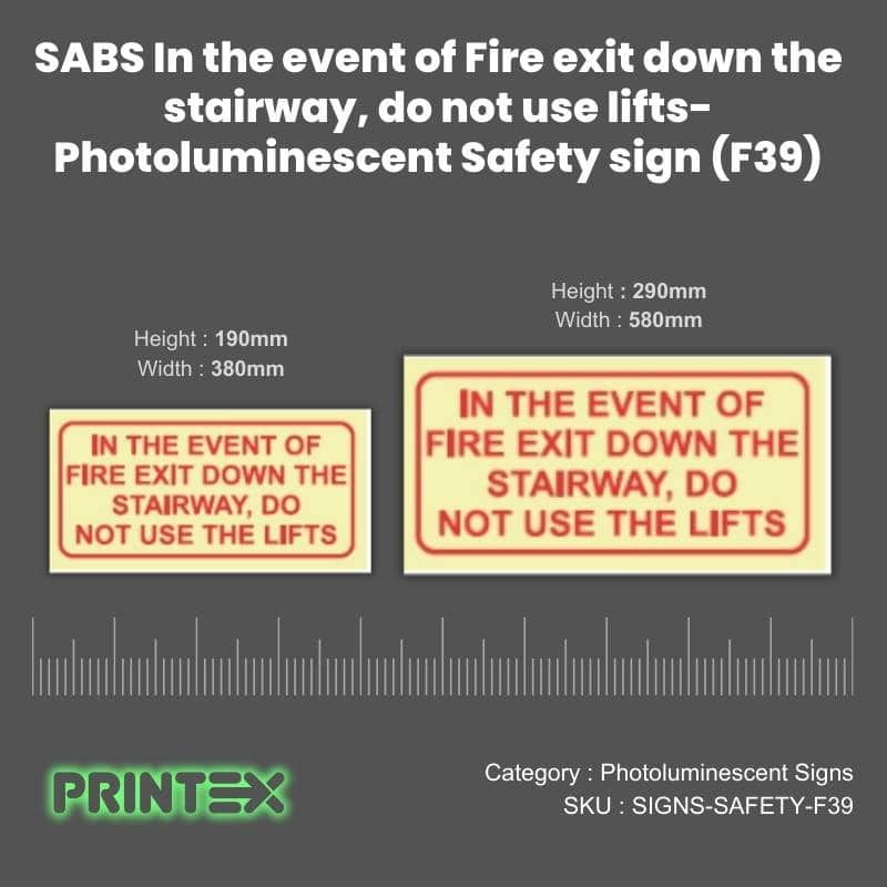 Fire exit down the stairway do not use lifts Photoluminescent sign