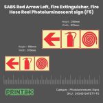 SABS Red Arrow Left, Fire Extinguisher, Fire Hose Reel Photoluminescent (glow in the dark) safety sign (F5)