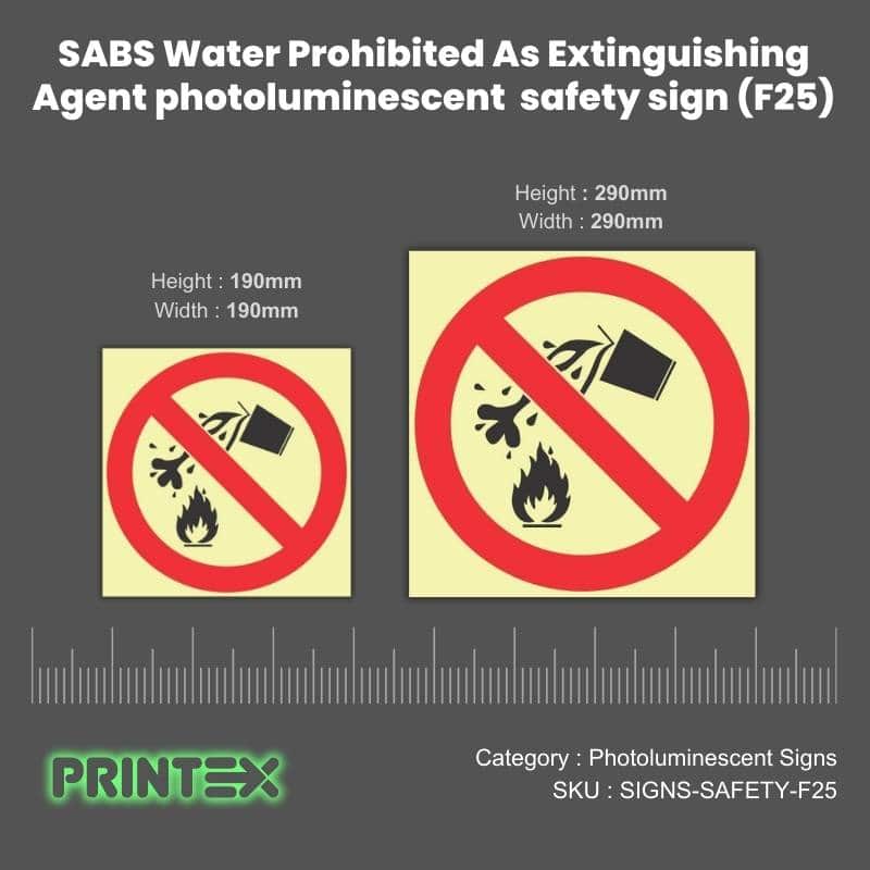 SABS Water Prohibited As Extinguishing Agent photoluminescent (glow in the dark) safety sign (F25)
