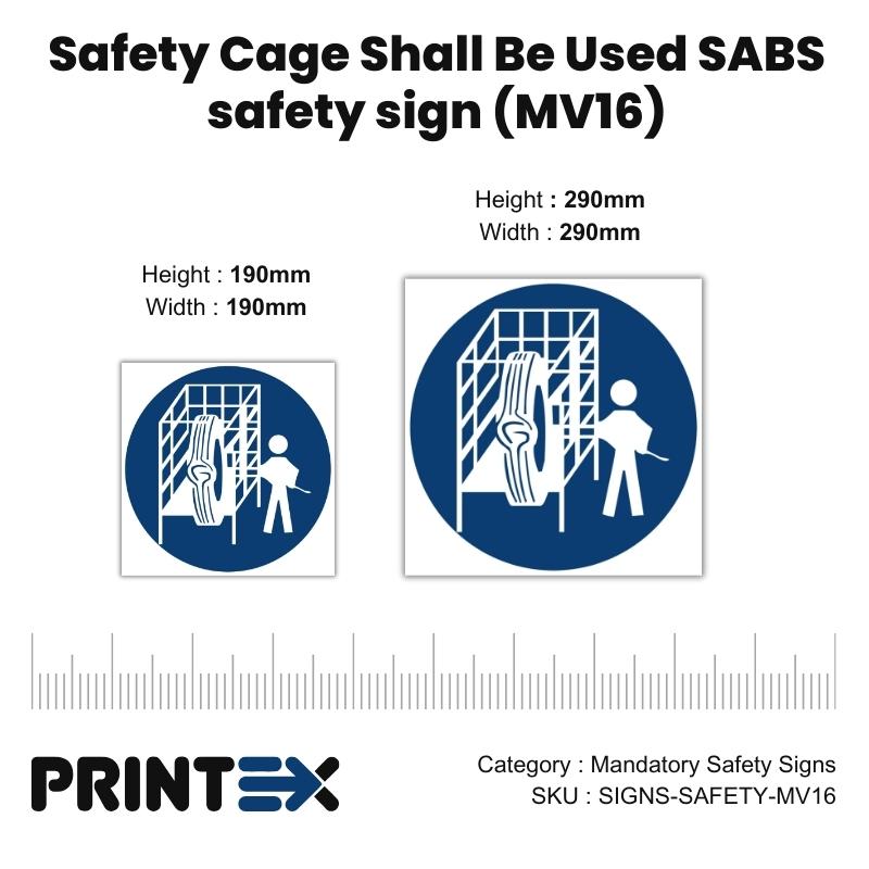Safety Cage Shall Be Used Safety Sign (MV16)