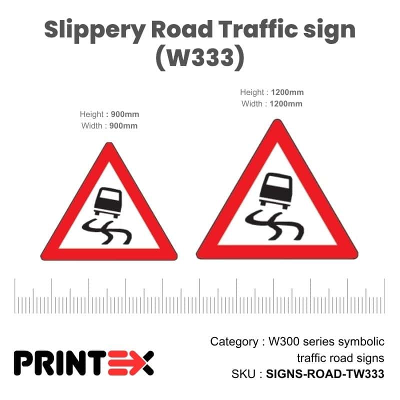 Slippery Road Traffic sign (W333)