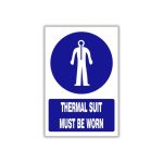 Thermal Suit Shall Be Worn safety sign (MV 24)