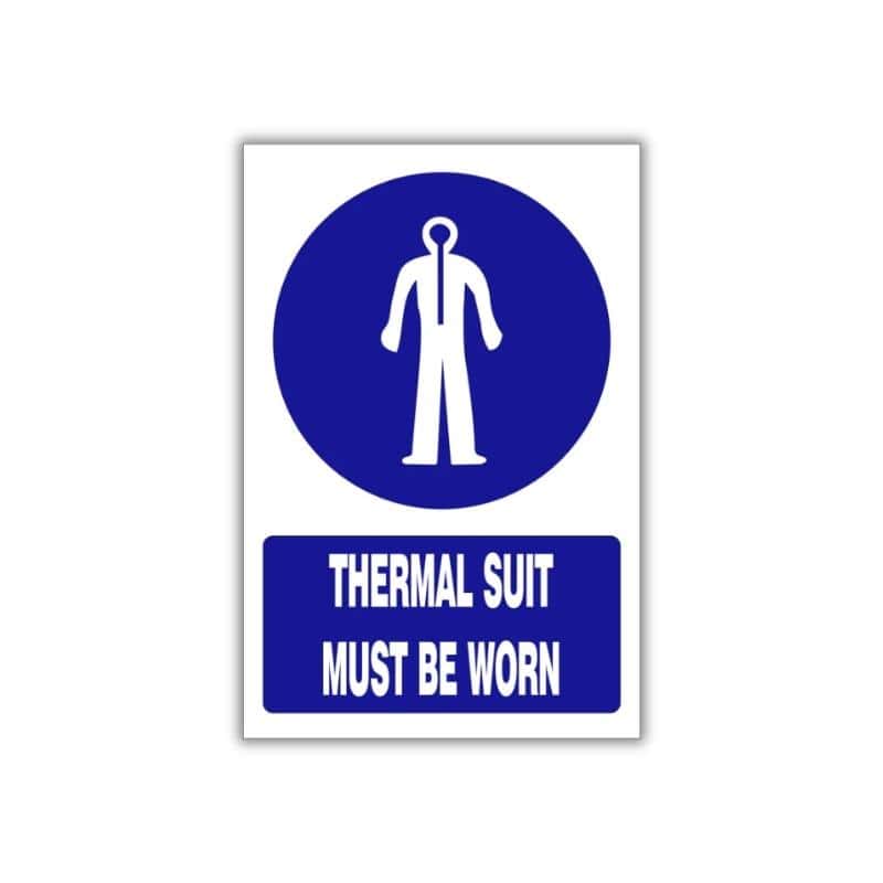 Thermal Suit Shall Be Worn safety sign (MV 24)