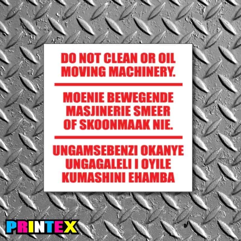 Do Not Clean/Oil Sign