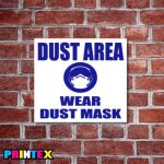 Dust Area Business Sign