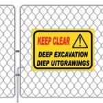 Keep Clear Excavation Sign