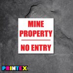 Mine Property Business Sign