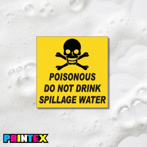 Poisonous Spillage Water Sign - Poison
