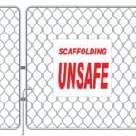 Scaffolding Unsafe Sign