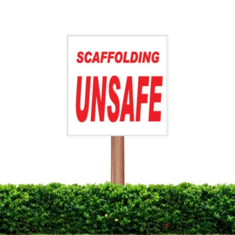 Scaffolding Unsafe Sign