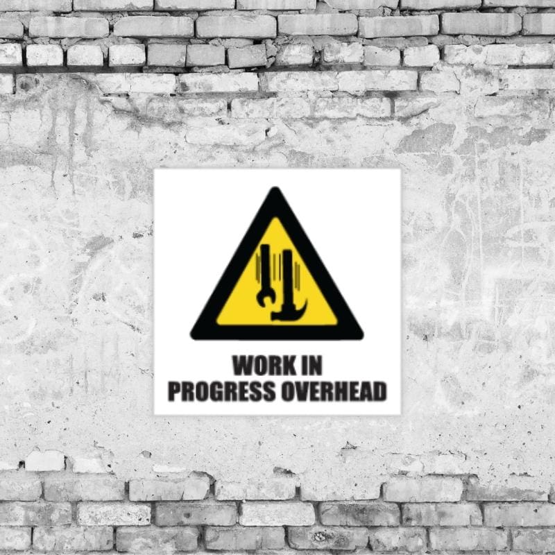 Work In Progress Sign