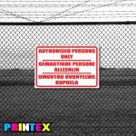 Authorized Persons Only Business Sign