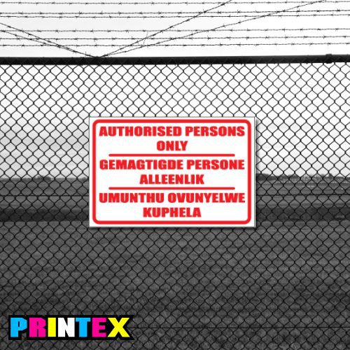 Authorized Persons Only Business Sign