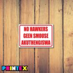 No Hawkers Geen Smouse Business Sign