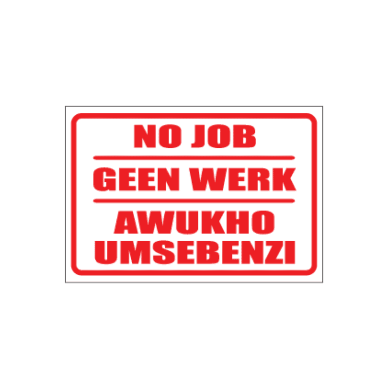 No Job Multi Sign