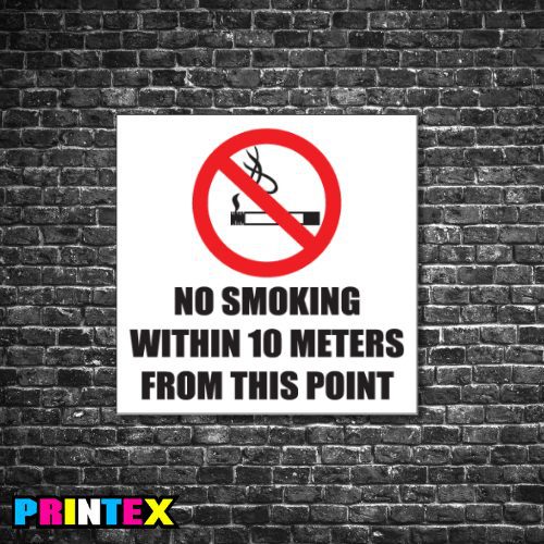No Smoking within 10 meter Business Sign