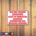 Right Of Admission Multilingual Business Sign