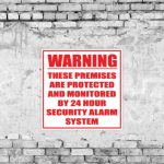 Security Alarm Sign
