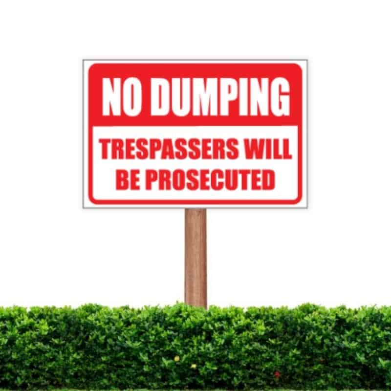 Trespassers / No Dumping Sign