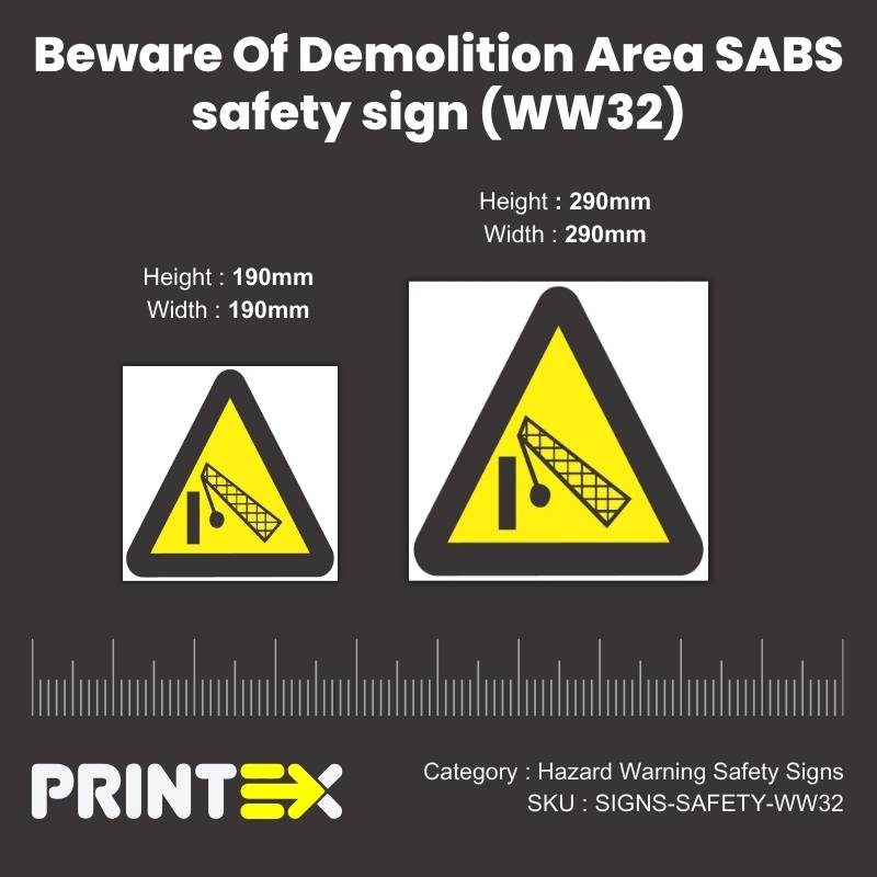 Beware Of Demolition Area SABS safety sign (WW32)
