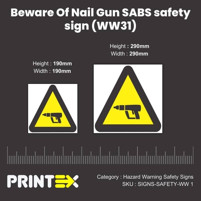 Beware Of Nail Gun SABS safety sign (WW31)