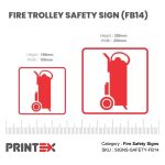 FIRE TROLLEY SAFETY SIGN (FB14)