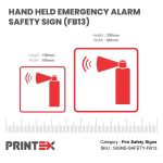 HAND HELD EMERGENCY ALARM SAFETY SIGN (FB13)