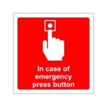 IN CASE OF EMERGENCY PRESS BUTTON SAFETY SIGN (INC01)