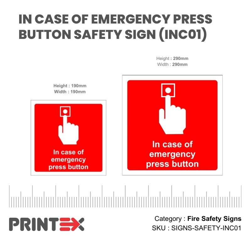 IN CASE OF EMERGENCY PRESS BUTTON SAFETY SIGN (INC01)