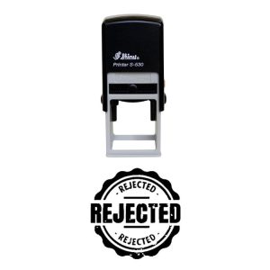 Shiny S-530 Ready Made Stamp Rejected