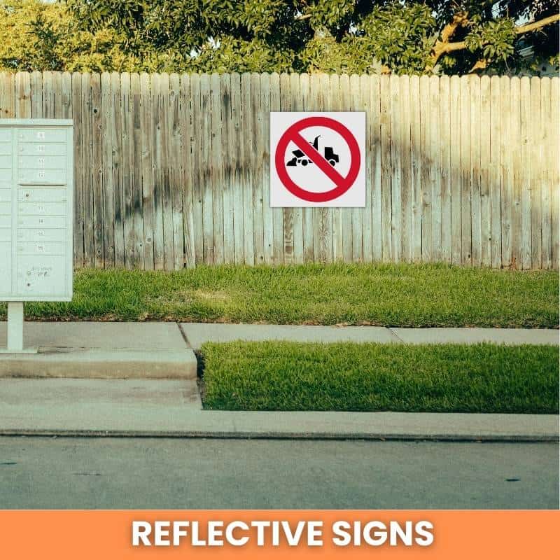 No Dumping here reflective safety sign (PV13REF)