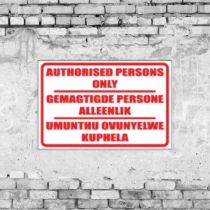 Authorized Persons Only Sign