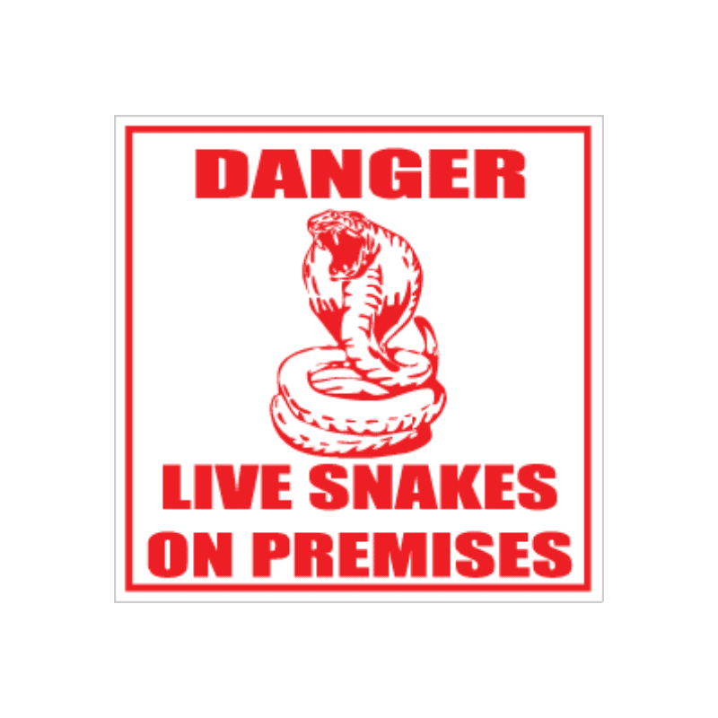 Beware Live Snake Sign