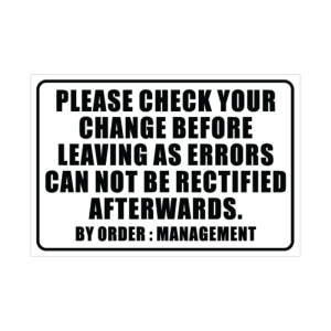 Check Your Change Sign