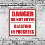 Danger Blasting Sign