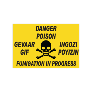 Danger Fumigation In Progress Sign